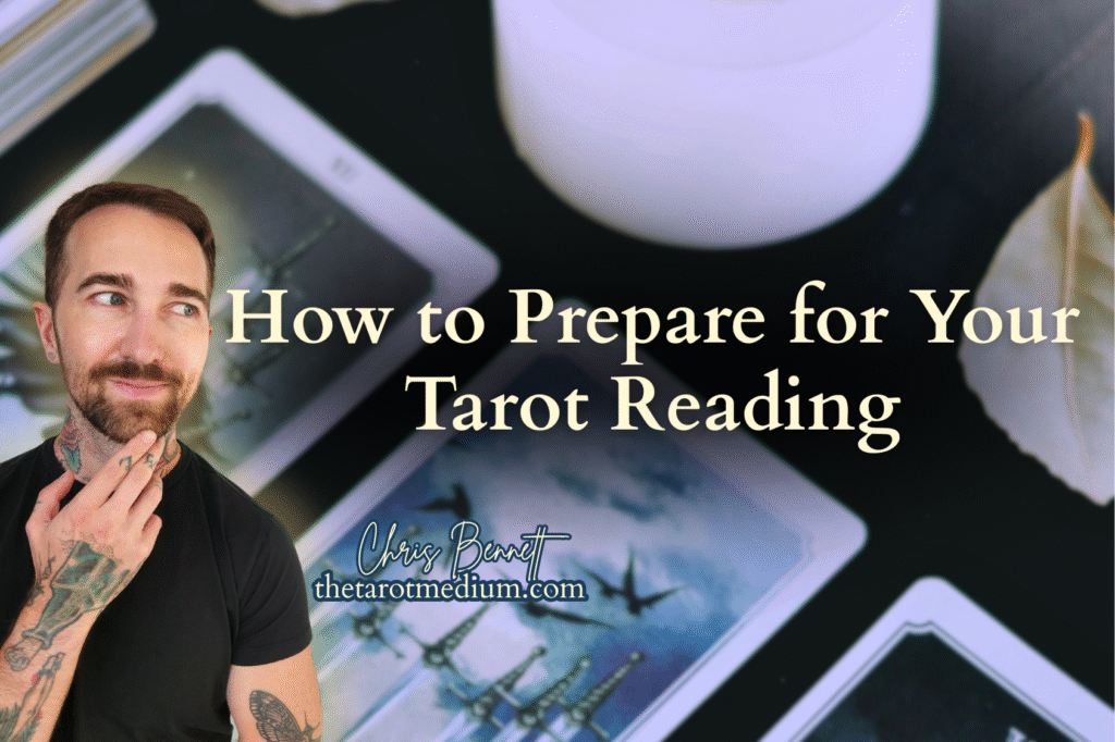 Chris-Bennett-Canadas-top-psychic-medium-the-tarot-medium-how-to-prepare-for-your-tarot-reading