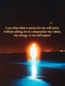 A glowing, featureless figure of warm white light stands in a dark open landscape beneath a starry sky, paired with the quote “I trust that what belongs in my life will meet me without asking me to abandon my values, my energy, or my self-respect.”