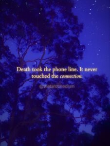 Two distant hills at dusk joined by a thin luminous thread across violet mist, with the quote "Death took the phone line. It never touched the connection." From The Tarot Medium on whether the dead hear the living.