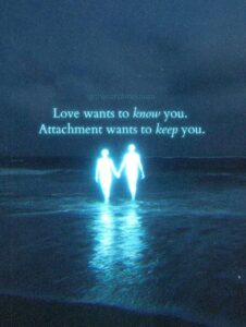 Two luminous human silhouettes walking in night surf, carrying the quote "Love wants to know you. Attachment wants to keep you." From The Tarot Medium on the difference between love and attachment.